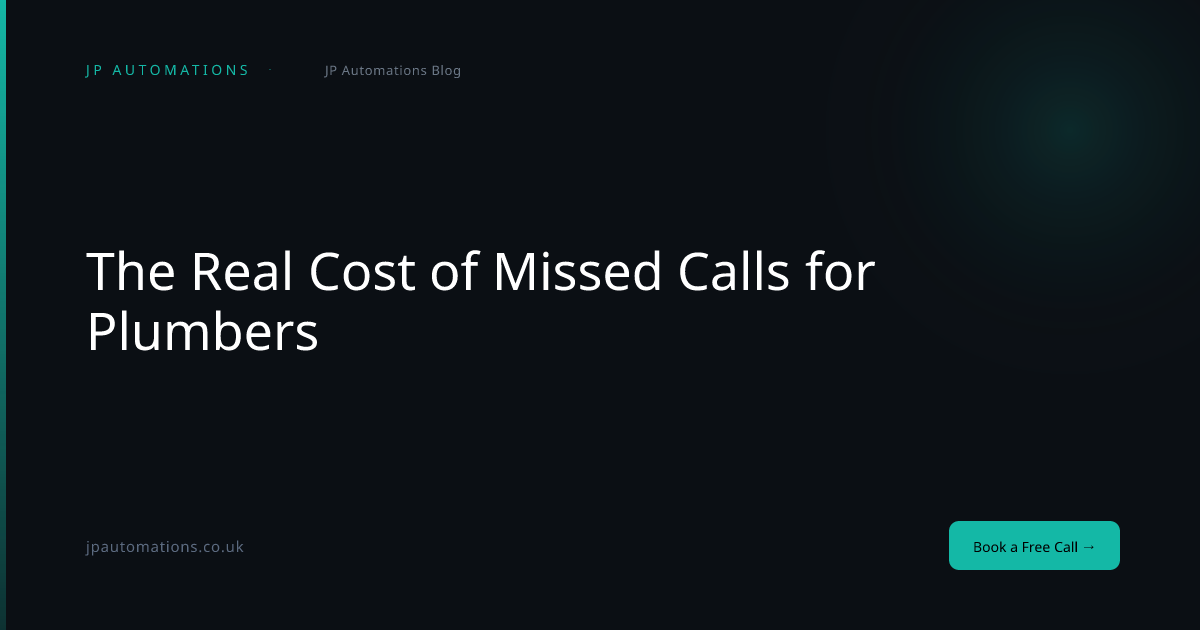 The Real Cost of Missed Calls for Plumbers (And How to Fix It) | JP ...